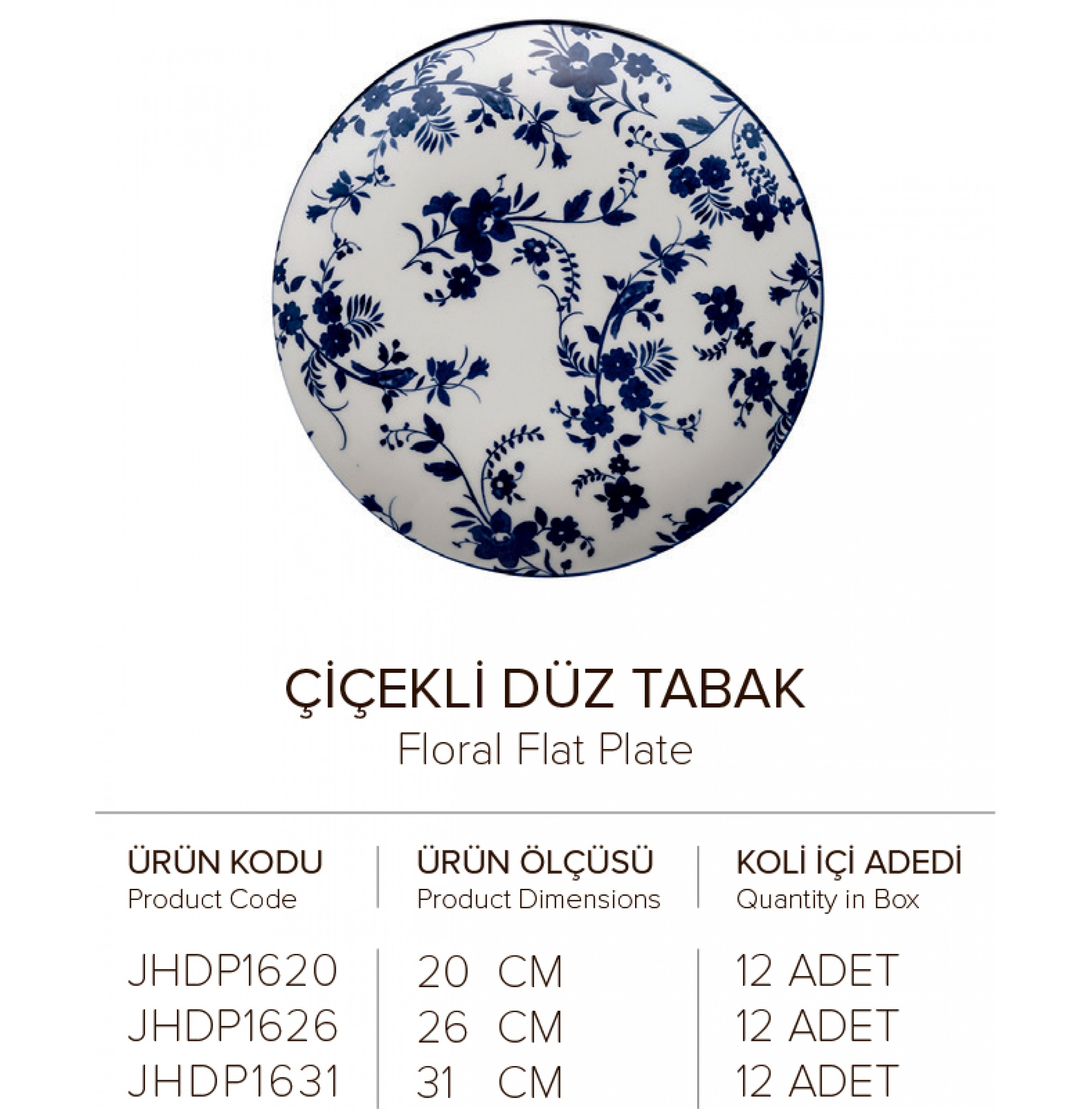 ÇİÇEKLİ DÜZ TABAK