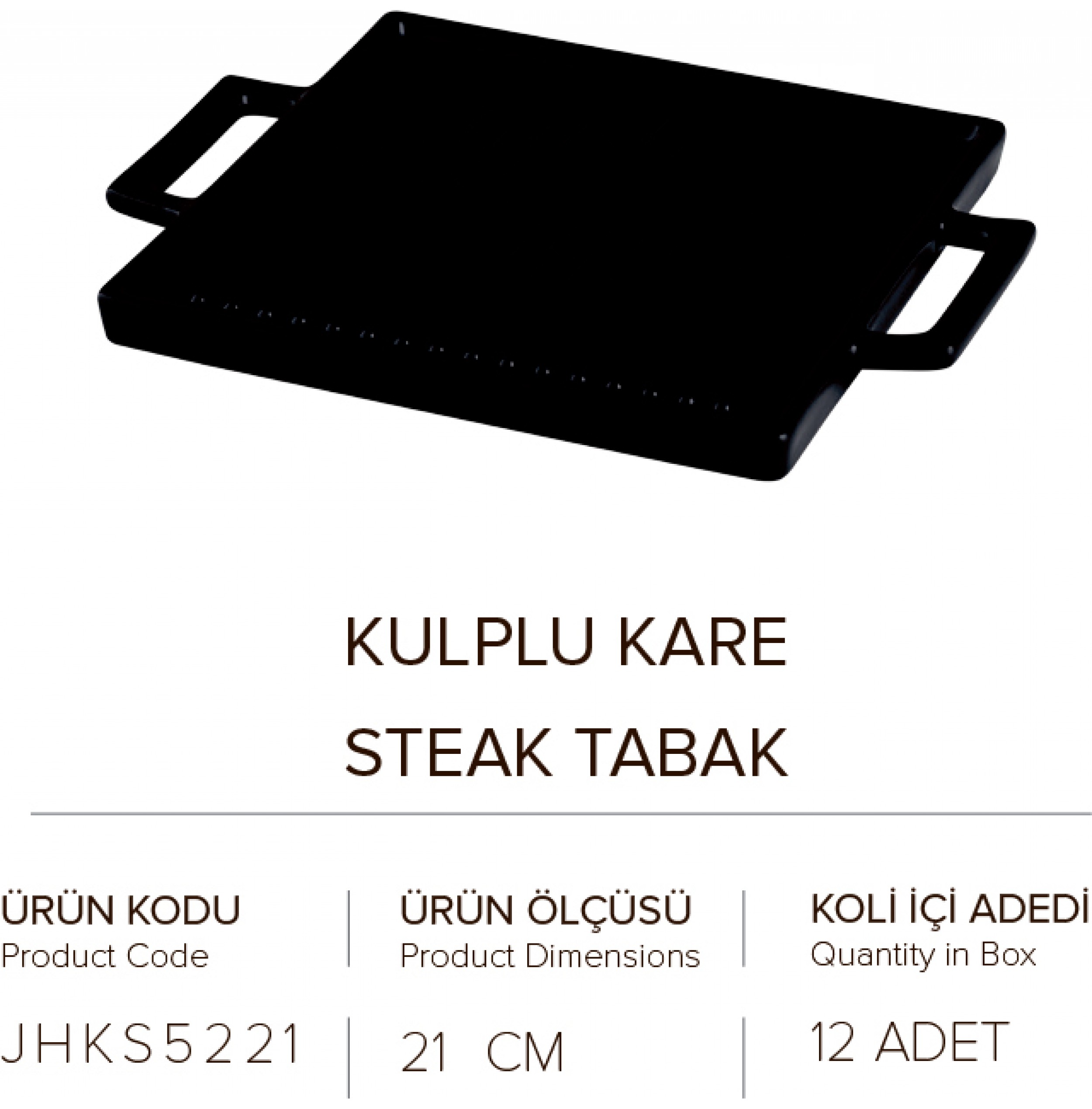 KULPLU KARE STEAK TABAK